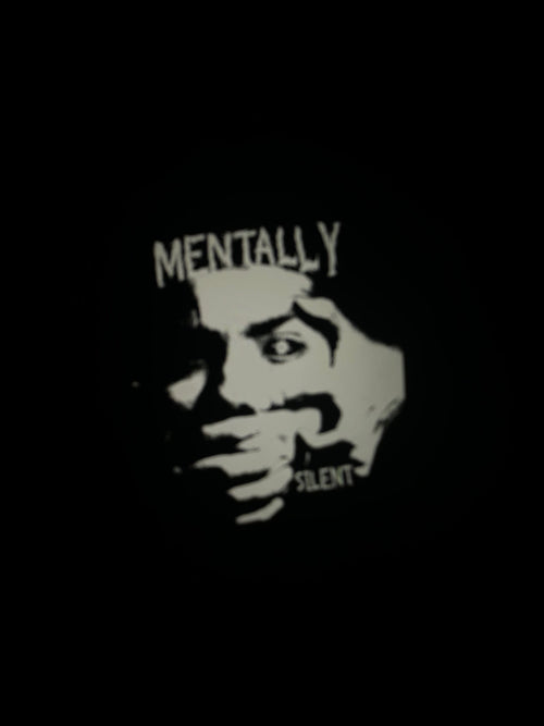 Mentally Silent 